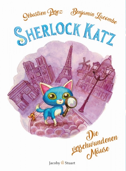 Sherlock Katz 1: Die verschwundenen Mäuse